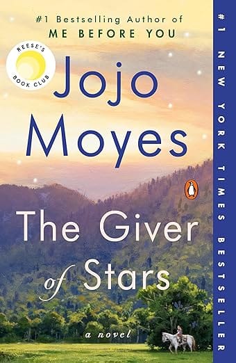 The Giver of Stars: Reese's Book Club: A Novel
