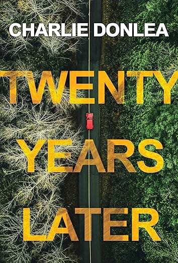 Twenty Years Later: A Riveting New Thriller