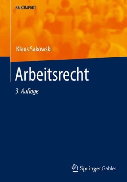 Arbeitsrecht by Klaus Sakowski
