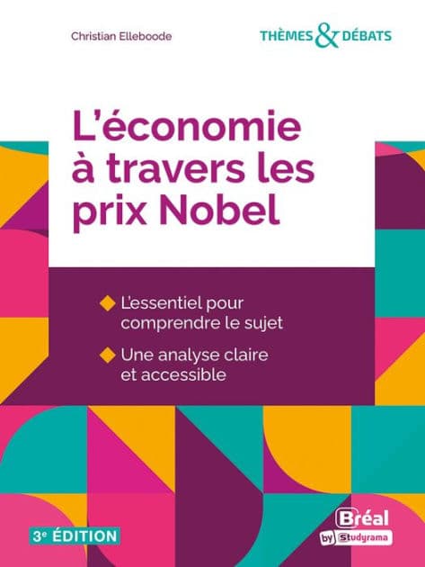 L'économie à travers les prix Nobel by Christian Elleboode