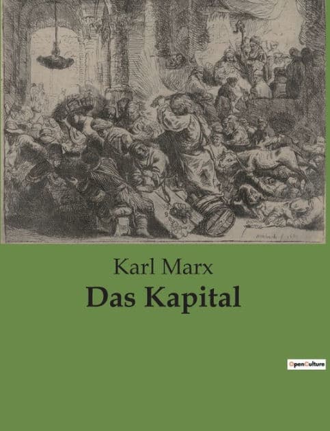 Das Kapital by Karl Marx