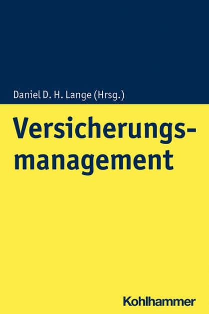 Versicherungsmanagement by Daniel D. H. Lange