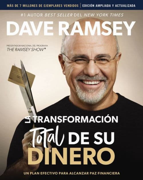 La transformación total de su dinero Actualizada y Ampliada: Un plan efectivo para alcanzar paz financiera by Dave Ramsey