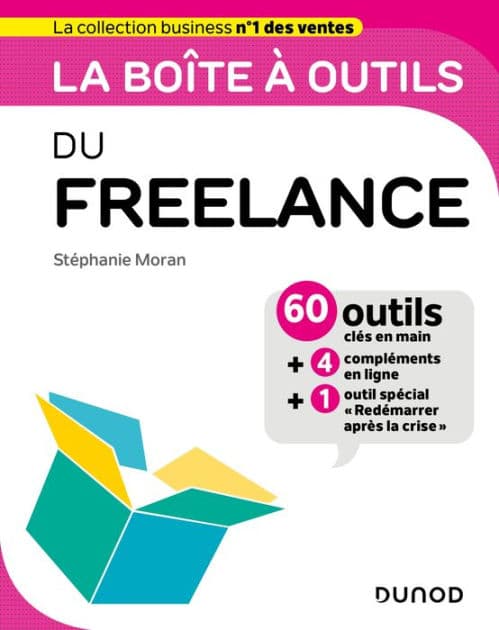 La boîte à outils du Freelance by Stéphanie Moran