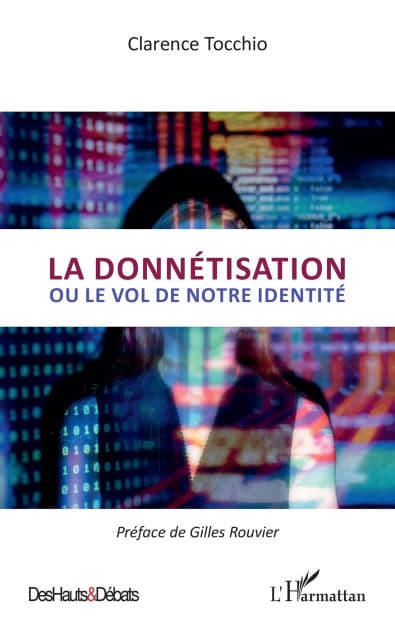 La donnétisation: ou le vol de notre identité by Clarence Tocchio