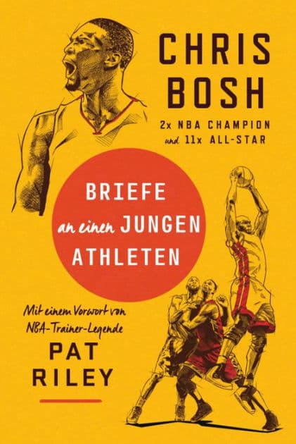 Briefe an einen jungen Athleten by Chris Bosh