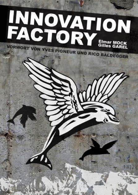 Innovation Factory by Elmar Mock