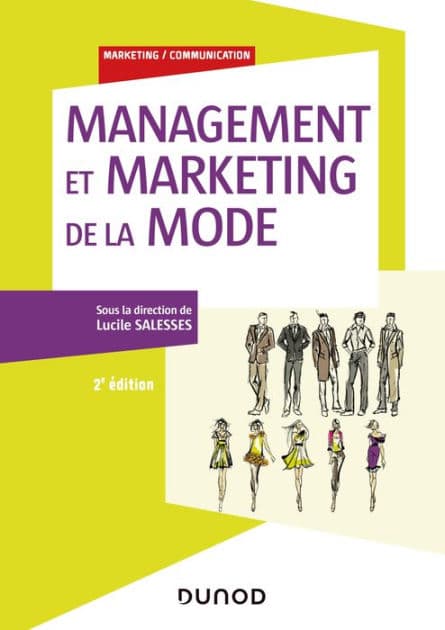 Management et marketing de la mode - 2e éd. by Lucile Salesses