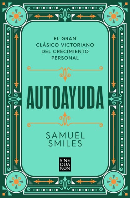 Autoayuda / Self-Help by Samuel Smiles