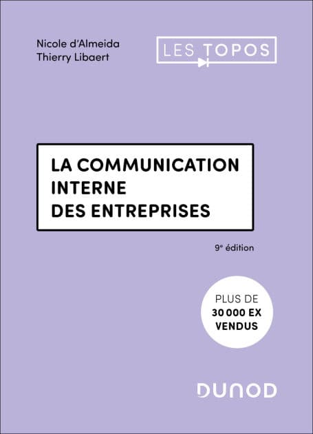 La communication interne des entreprises - 9e éd. by Nicole d' Almeida