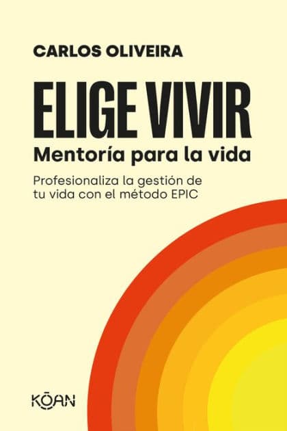 Elige vivir by Carlos Oliveira