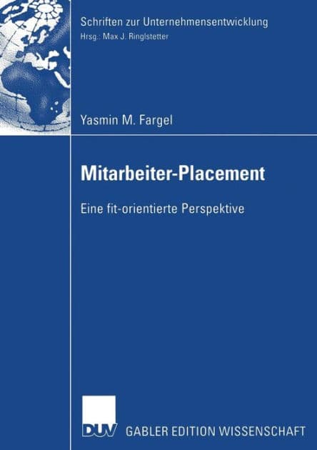 Mitarbeiter-Placement: Eine fit-orientierte Perspektive by Yasmin M. Fargel