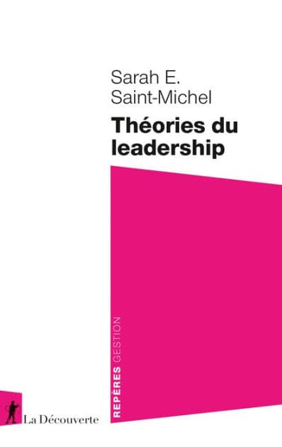 Théories du leadership by Sarah E. Saint-Michel