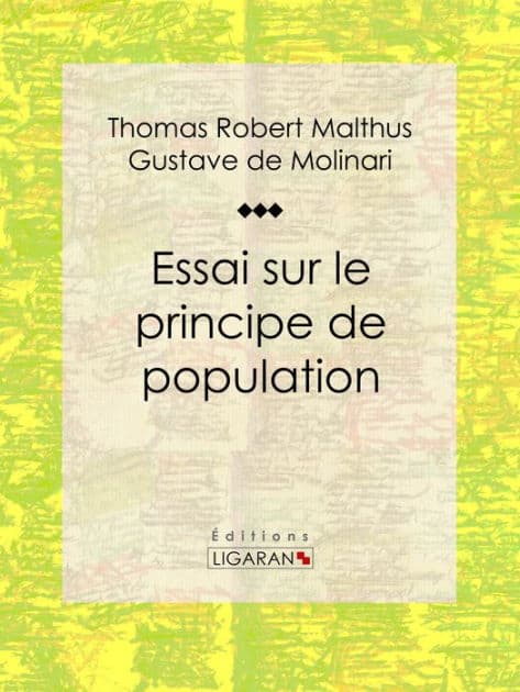 Essai sur le principe de population by Thomas Robert Malthus