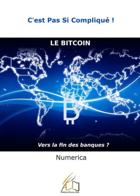 Le bitcoin: Vers la fin des banques ? by Numerica