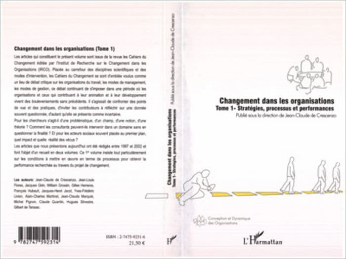 Changement dans les organisations (Tome 1): Stratégies, processus et performances by Editions L'Harmattan
