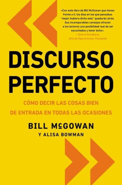 Discurso perfecto: Cómo decir las cosas bien de entrada en by Bill McGowan