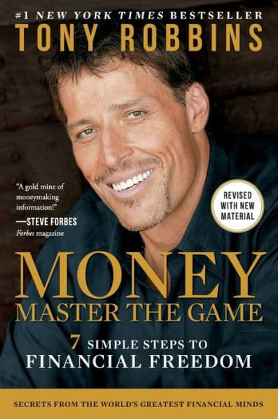 Money: Master the Game: 7 Simple Steps to Financial Freedom by Tony Robbins