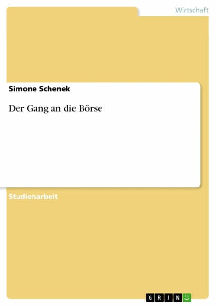 Der Gang an die Börse by Simone Schenek