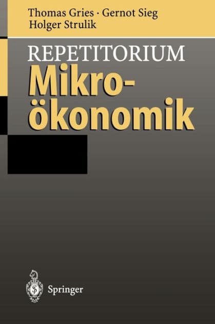 Repetitorium Mikroï¿½konomik by Thomas Gries