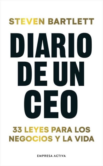 Diario de un CEO by Steven Bartlett