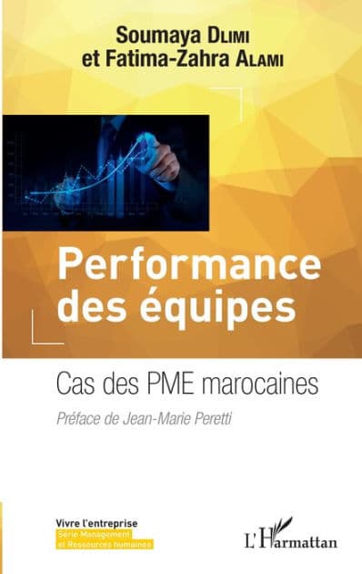 Performance des équipes: Cas des PME marocaines by Soumaya Dlimi