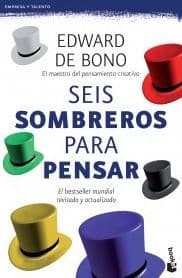 Seis sombreros para pensar by Edwar de Bono