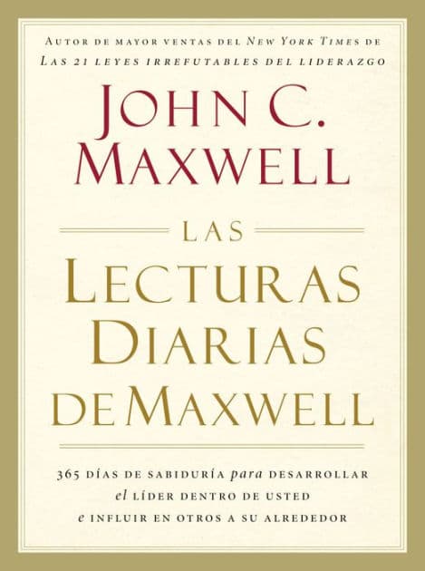 Las lecturas diarias de Maxwell by John C. Maxwell