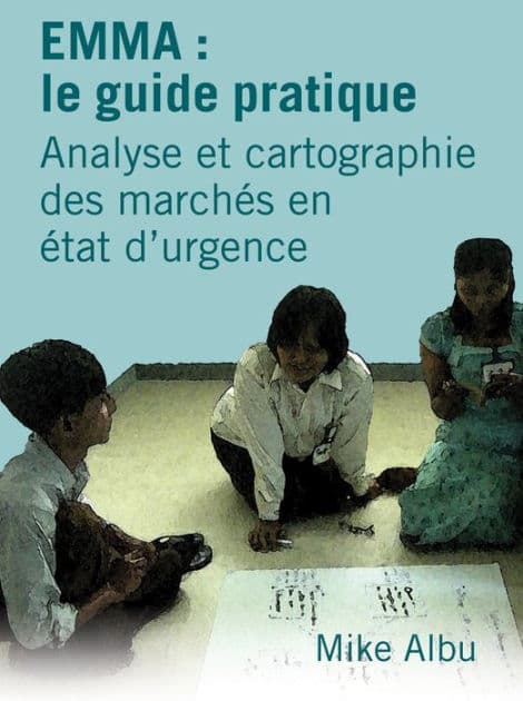 The Emergency Market Mapping and Analysis Toolkit by Mike Albu