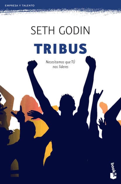 Tribus: Necesitamos que TU nos lideres / Tribes: We Need You to Lead Us (Marketing y ventas) by Seth Godin