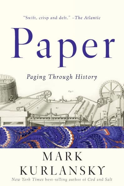 Paper: Paging Through History by Mark Kurlansky