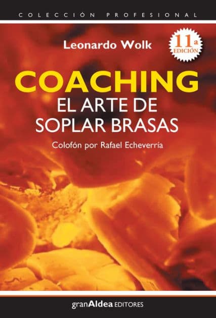 Coaching el arte de soplar brasas by Leonardo Wolk