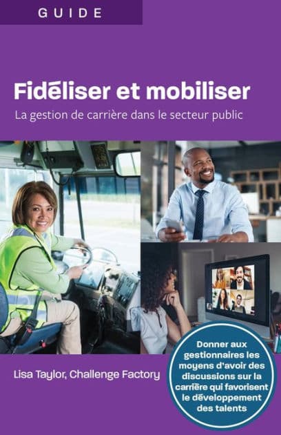 Fidiliser et mobiliser: La gestion de carrière dans le secteur public by Lisa Taylor