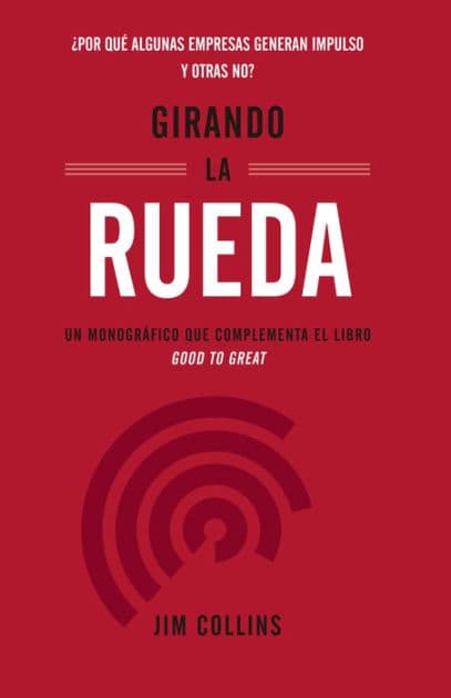 Girando la Rueda (Turning the Flywheel, Spanish Edition) by Jim Collins
