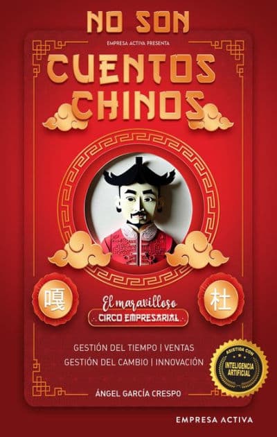 No son cuentos chinos by Angel García Crespo