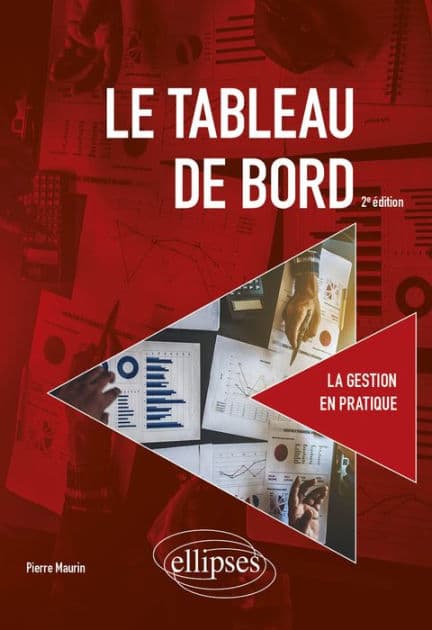 Le tableau de bord - 2e édition by Pierre Maurin