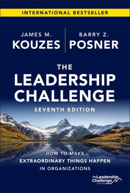 The Leadership Challenge: How to Make Extraordinary Things Happen in Organizations by James M. Kouzes