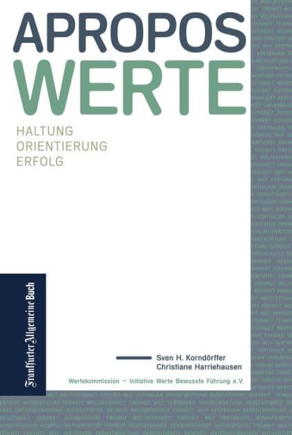Apropos Werte: Haltung. Orientierung. Erfolg by Christiane Harriehausen