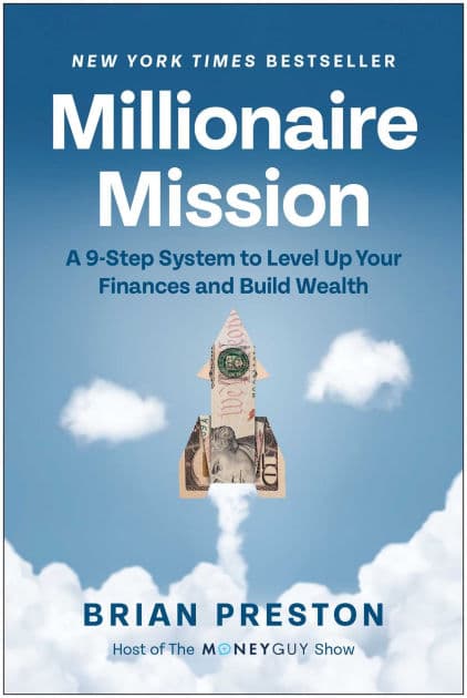 Millionaire Mission: A 9-Step System to Level Up Your Finances and Build Wealth by Brian Preston