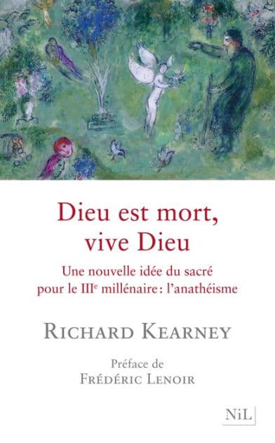 Dieu est mort, vive Dieu by Richard Kearney