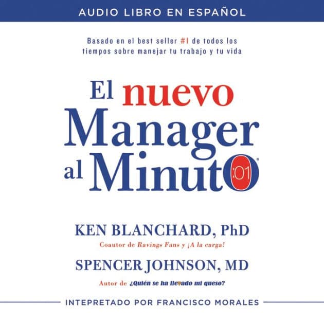 El nuevo mánager al minuto: El método gerencial más popular del mundo (One Minute Manager) by Ken Blanchard