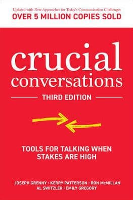 Crucial Conversations: Tools for Talking When Stakes are High, Third Edition by Emily Gregory