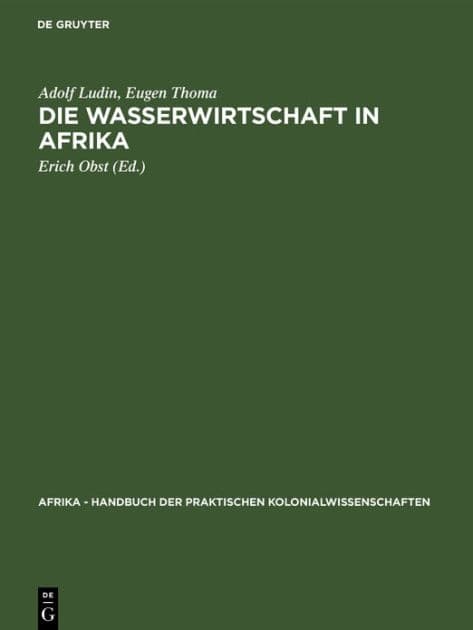 Die Wasserwirtschaft in Afrika by Adolf Ludin