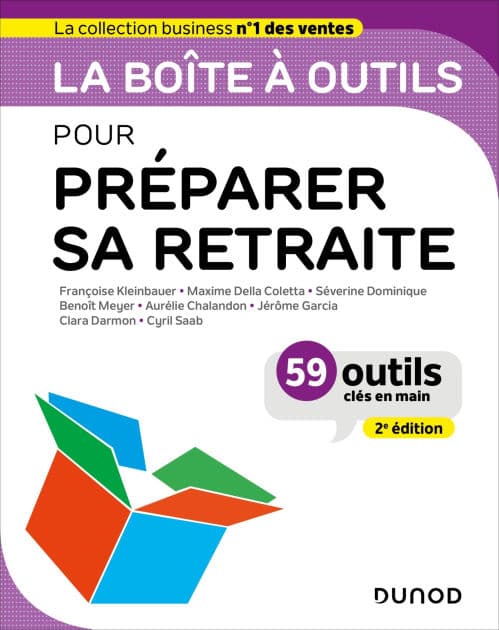 La boîte à outils pour préparer sa retraite - 2e éd.: 59 outils clés en main by Françoise Kleinbauer