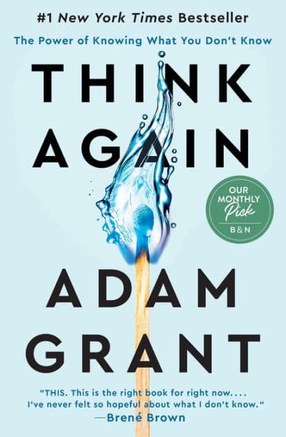 Think Again: The Power of Knowing What You Don't Know (B&N Exclusive Edition) by Adam Grant