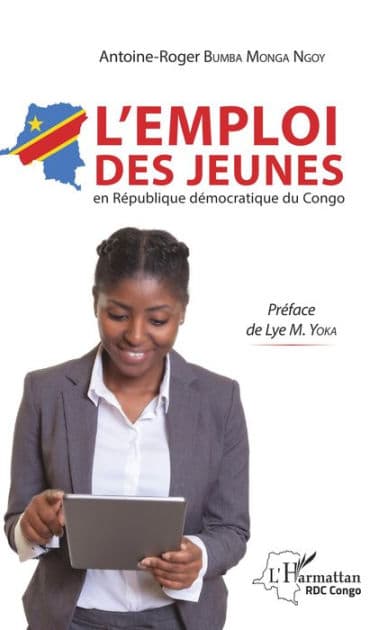 L'emploi des jeunes en République démocratique du Congo by Antoine-Roger Bumba Monga Ngoy