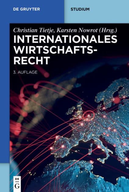 Internationales Wirtschaftsrecht by Christian Tietje
