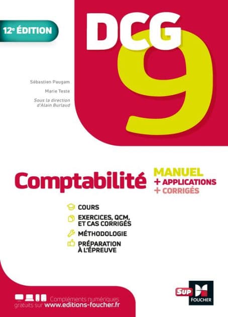 DCG 9 - Comptabilité - Manuel et applications 12e édition by Sébastien Paugam
