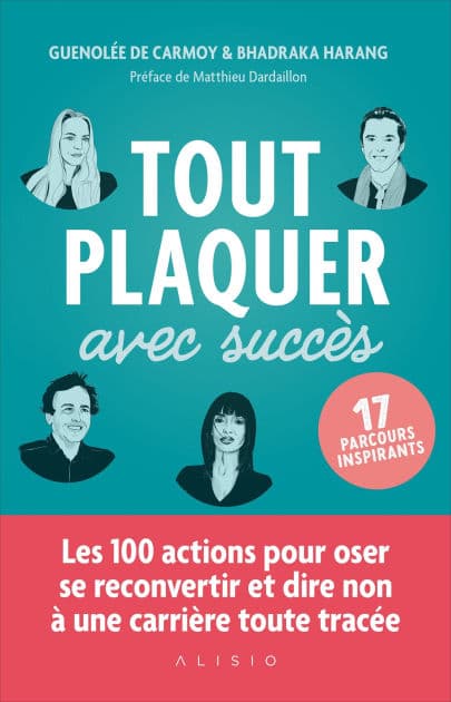Tout plaquer avec succès by Bhadraka
