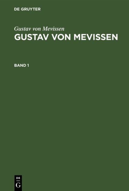 Gustav von Mevissen: Gustav von Mevissen. Band 1 by Gustav von Mevissen